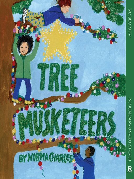 Title details for Tree Musketeers by Norma Charles - Wait list